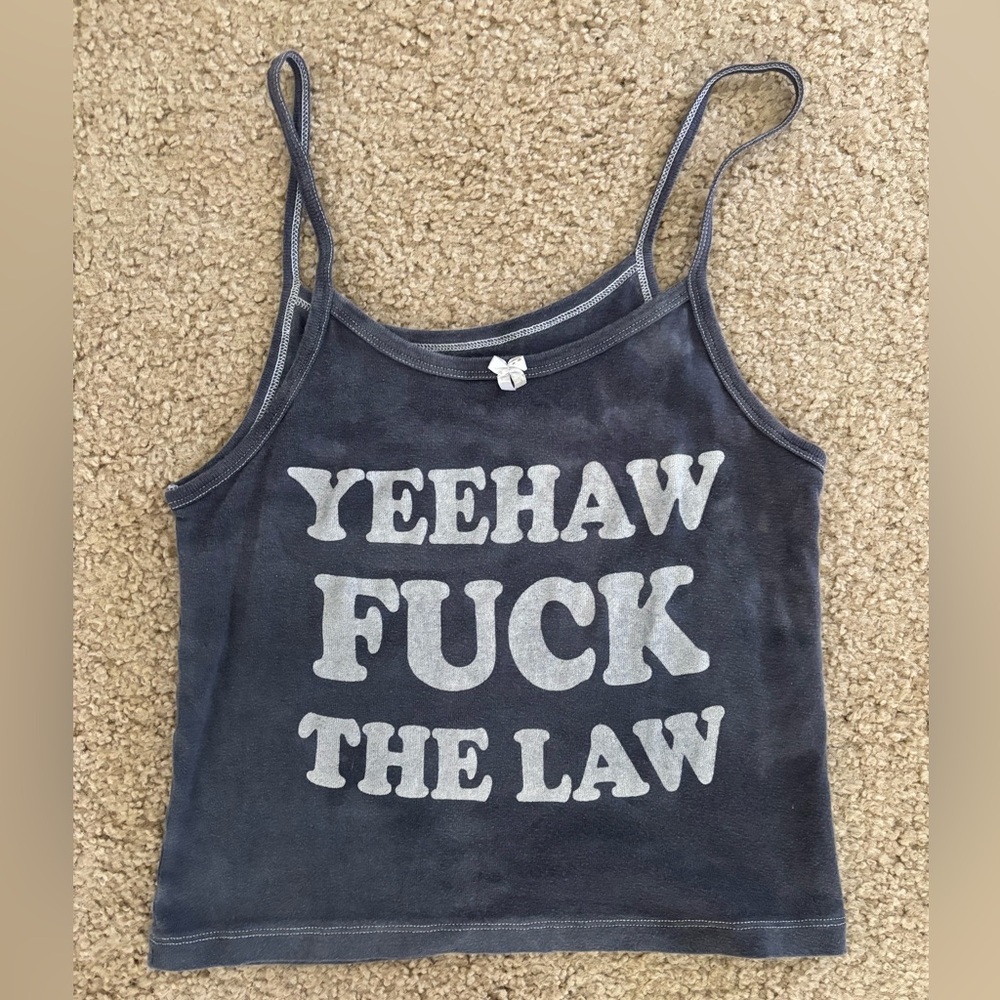Yeehaw F the Law tank